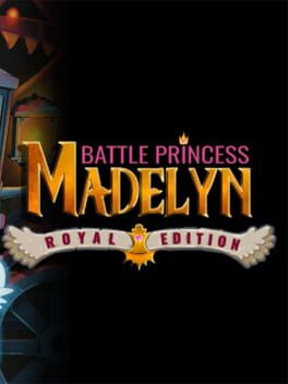 cover Battle Princess Madelyn: Royal Edition